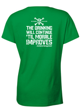Drinking will continue... Ladies T-Shirt  Irish Green